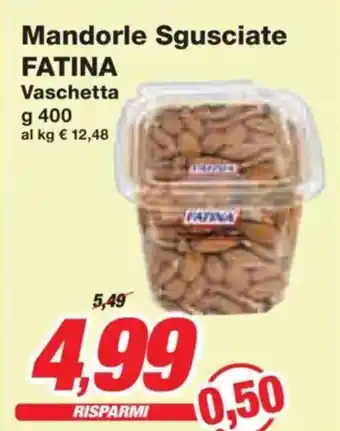 Prix Quality Mandorle Sgusciate FATINA offerta