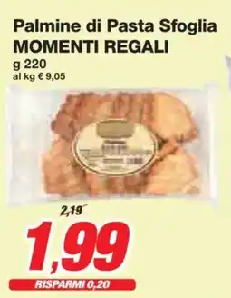 Prix Quality Palmine di Pasta Sfoglia MOMENTI REGALI offerta