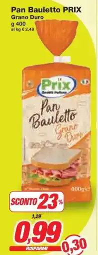 Prix Quality Pan Bauletto PRIX Grano Duro offerta