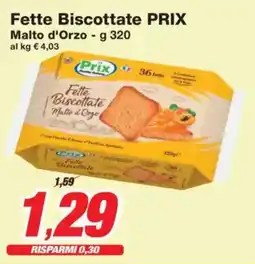 Prix Quality Fette Biscottate PRIX Malto d'Orzo offerta