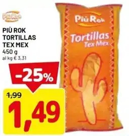 DPiù Più rok tortillas tex mex offerta