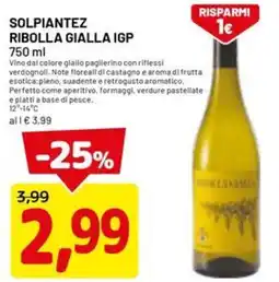 DPiù Solpiantez ribolla gialla IGP offerta