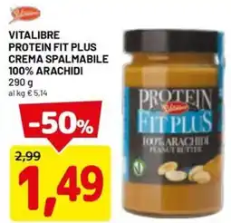 DPiù Vitalibre protein fit plus crema spalmabile 100% arachidi offerta