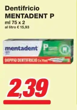 Prix Quality Dentifricio MENTADENT P offerta