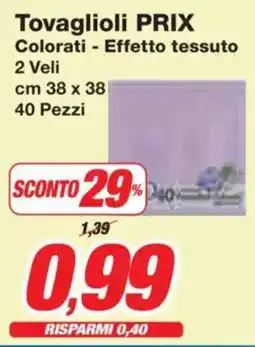Prix Quality Tovaglioli PRIX Colorati - Effetto tessuto offerta
