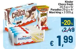 Qui Discount Kinder Choco fresh Paradiso Maxi king offerta