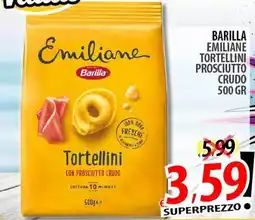 Il Genio Supermercato Barilla emiliane tortellini prosciutto crudo offerta