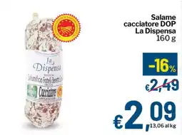 Qui Discount Salame cacciatore DOP La Dispensa offerta