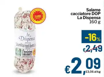 Qui Discount Salame cacciatore DOP La Dispensa offerta