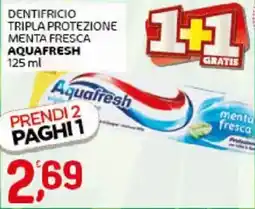 Crai Dentifricio tripla protezione menta fresca AQUAFRESH offerta