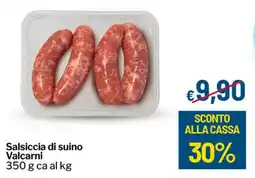 Qui Discount Salsiccia di suino Valcarni offerta