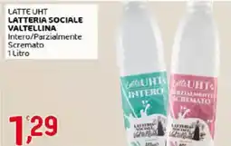 Crai Latte uht latteria sociale valtellina intero/parzialmente scremato offerta