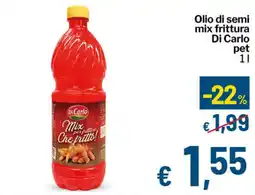 Qui Discount Olio di semi mix frittura Di Carlo pet offerta