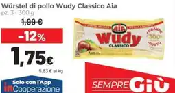 Coop Würstel di pollo Wudy Classico Aia offerta