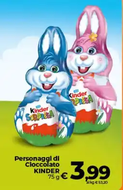 Ipercoop Personaggi di Cloccolato KINDER offerta
