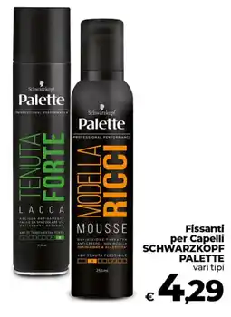 Ipercoop Fissanti per Capelli SCHWARZKOPF PALETTE offerta