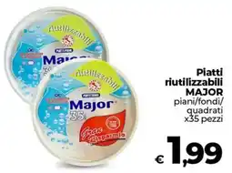 Ipercoop Piatti riutilizzabili MAJOR offerta