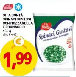 DPiù Si fa bontà spinaci gustosi con mozzarella e formaggio offerta