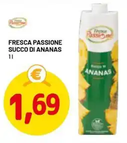 DPiù Fresca passione succo di ananas offerta