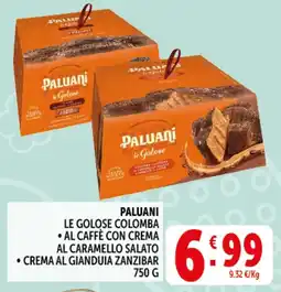 Deco Superstore Paluani le golose colomba, al caffè con crema al caramello salato, crema al gianduia zanzibar offerta