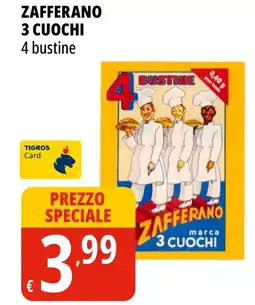Tigros Zafferano 3 cuochi offerta