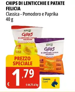 Tigros Chips di lenticchie e patate FELICIA offerta