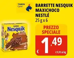Tigros Barrette nesquik maxichoco NESTLÉ offerta
