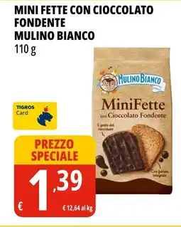 Tigros Mini fette con cioccolato fondente MULINO BIANCO offerta