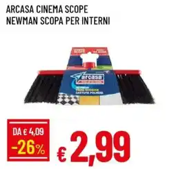 Galassia Arcasa cinema scope newman scopa per interni offerta