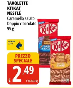 Tigros Tavolette kitkat NESTLÉ offerta