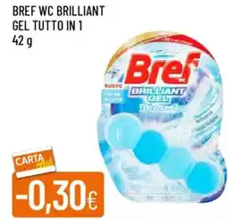 Galassia Bref wc brilliant gel tutto in 1 offerta