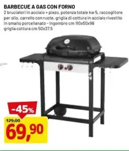 DPiù Barbecue a gas con forno offerta
