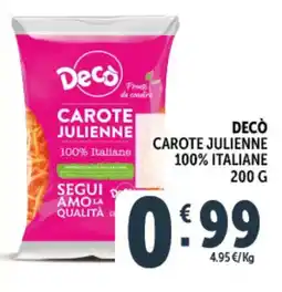 Deco Supermercati Decò carote julienne 100% italiane offerta