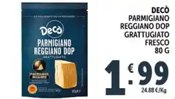 Deco Supermercati Decò parmigiano reggiano dop grattugiato fresco offerta
