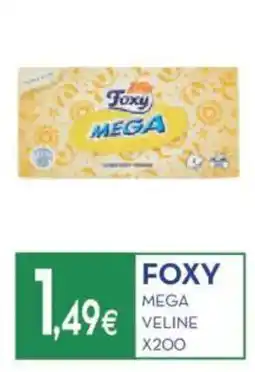 Proshop Foxy mega veline x200 offerta