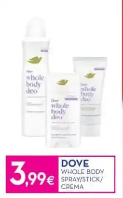 Proshop Dove whole body spray/stick/ crema offerta