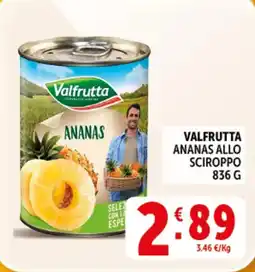 Deco Supermercati Valfrutta ananas allo sciroppo offerta
