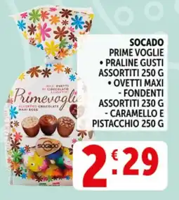 Deco Supermercati Socado prime voglie praline ovetti maxi offerta