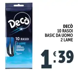 Deco Supermercati Decò 10 rasoi basic da uomo 2 lame offerta