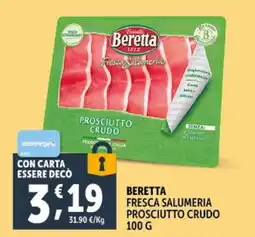 Deco Supermercati Beretta fresca salumeria prosciutto crudo offerta