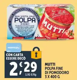 Deco Supermercati Mutti polpa fine di pomodoro offerta