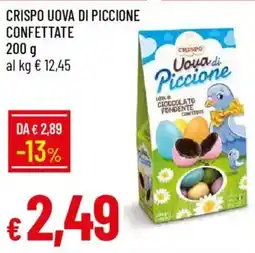 Galassia Crispo uova di piccione confettate offerta