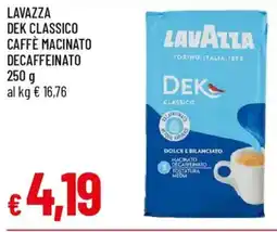 Galassia Lavazza dek classico caffè macinato decaffeinato offerta