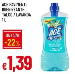 Galassia Ace pavimenti igienizzante talco / lavanda offerta