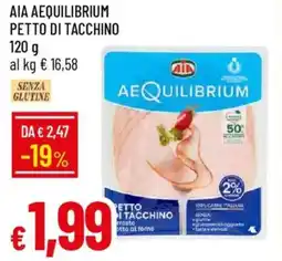 Galassia Aia aequilibrium petto di tacchino offerta