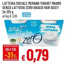 Galassia Latteria sociale merano yogurt magro senza lattosio zero grassi offerta