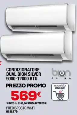 Bricofer Condizionatore dual bion silver 9000-12000 btu offerta