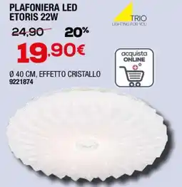 Bricofer Trio plafoniera led etoris 22W offerta