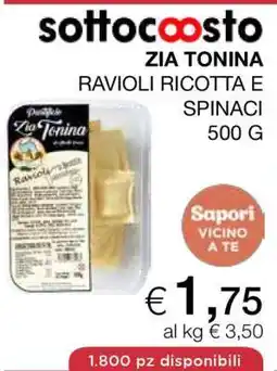 Coop ZIA TONINA RAVIOLI RICOTTA E SPINACI 500 G offerta
