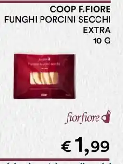 Coop COOP F.FIORE FUNGHI PORCINI SECCHI EXTRA offerta